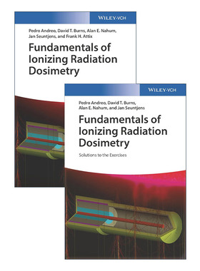 英文原版 Fundamentals of Ionizing Radiation Dosimetry 电离辐射剂量学的基础2册装 教科书和解决方案 精装 进口英语原版书籍