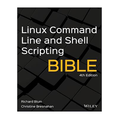 英文原版 Linux Command Line and Shell Scripting Bible 第4版 Linux命令行与shell脚本编程大全 英文版 进口英语原版书籍