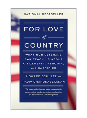 英文原版 For Love of Country 拳拳爱国心 我们如何向退伍军人学习公民责任 英雄主义和牺牲精神 星巴克之父舒尔茨Howard Schultz