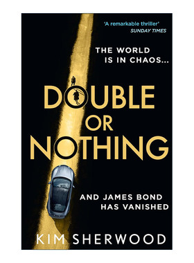 英文原版 Double Or Nothing 双O或一无所有 詹姆斯·邦德三部曲 金·舍伍德续写007小说 英文版 进口英语原版书籍