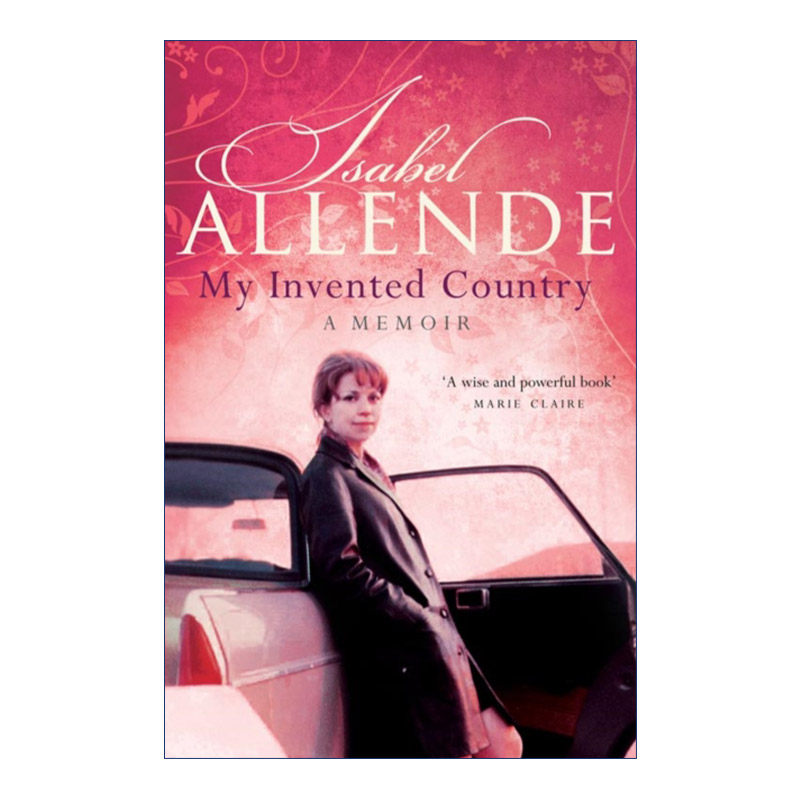 My Invented Country 我虚构的国家 伊莎贝尔·阿连德回忆录进口原版英文书籍