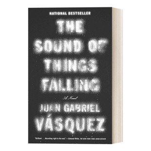 英文原版 The Sound of Things Falling 坠物之声 都柏林文学奖 胡安·加夫列尔·巴斯克斯 英文版 进口书籍