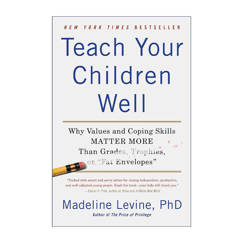 英文原版 Teach Your Children Well 教好你的孩子 为什么价值观和应对技能比成绩 奖杯或“厚厚的信封”更重要 进口英语原版书籍