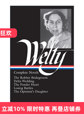 英文原版 Eudora Welty Complete Novels 尤多拉·韦尔蒂完整小说集 精装美国文库 英文版 进口英语原版书籍
