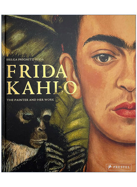 英文原版 Frida Kahlo The Painter and Her Work 弗里达·卡罗 画家及其作品 精装 英文版 进口英语原版书籍
