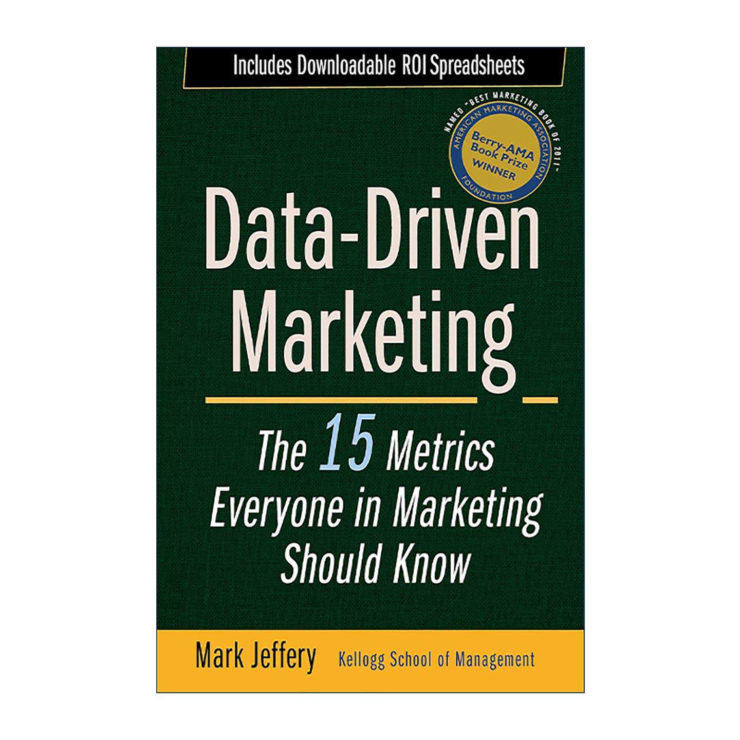 英文原版 Data-Driven Marketing 数据驱动营销 营销人员必知的15个关键指标 精装 英文版 进口英语原版书籍