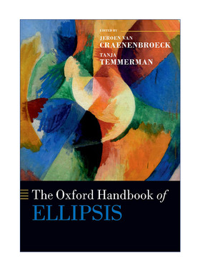 The Oxford Handbook of Ellipsis 牛津省略手册进口原版英文书籍