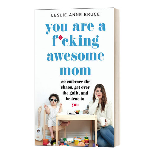 You Are a F*cking Awesome Mom  你真是一个好妈妈进口原版英文书籍
