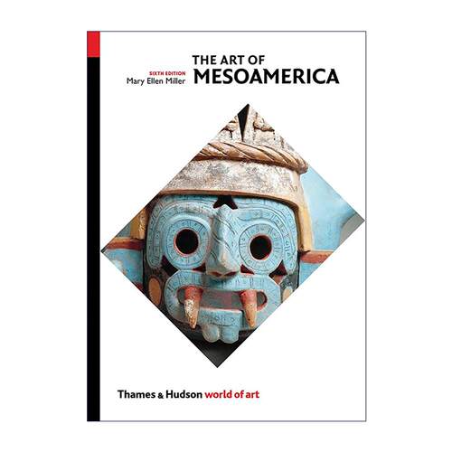 英文原版 The Art of Mesoamerica From Olmec To Aztec 中美洲艺术 从奥尔梅克文明到阿兹特克帝国 World of Art系列 英文版