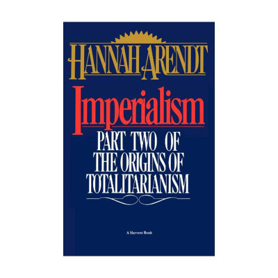 英文原版 Imperialism 极权主义三部曲之二 帝国主义 汉娜阿伦特 英文版 进口英语原版书籍