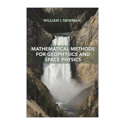 英文原版 Mathematical Methods for Geophysics and Space Physics 地球物理与空间物理的数学方法 加州大学教授William I