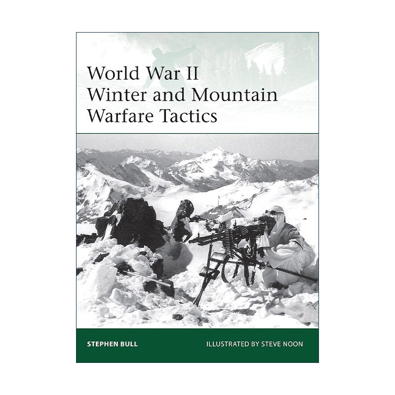 英文原版 World War II Winter and Mountain Warfare Tactics 二战冬季和山地战战术 军事精锐系列 英文版 进口英语原版书籍