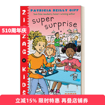 英文原版 Super Surprise Zigzag Kids06 锯齿孩子系列6 儿童章节桥梁故事书 纽伯瑞奖得主Patricia Reilly Giff 英文版进口英语书
