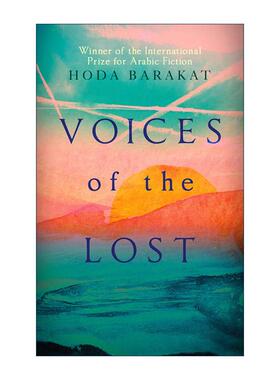 英文原版 Voices of the Lost 往昔之声 黎巴嫩作家Hoda Barakat 阿拉伯国际文学奖 英文版 进口英语原版书籍