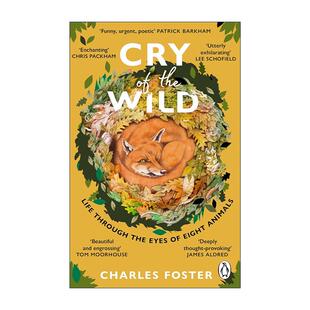 英文原版 Cry of the Wild 野性的呐喊 八种动物眼中的世界 自然散文 英文版 进口英语原版书籍
