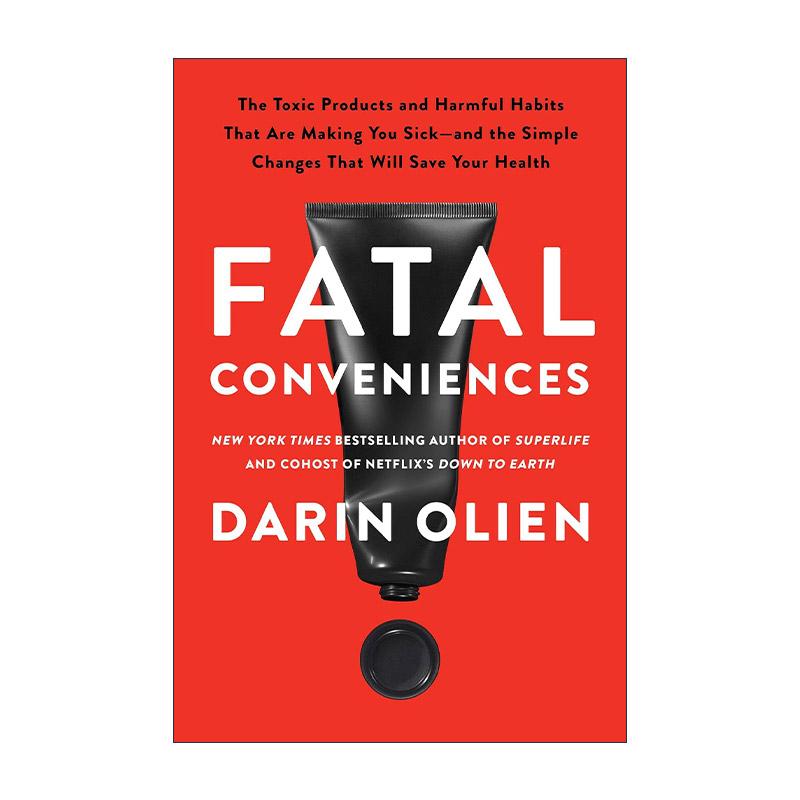 英文原版 Fatal Conveniences 致命便利 让你生病的有毒产品和有害习惯以及拯救你健康的简单改变 精装 英文版 进口英语原版书籍