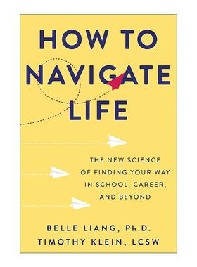 英文原版 How to Navigate Life 人生指南 利用新科技为你的学习 就业和生活找到方向 精装 英文版 进口英语原版书籍