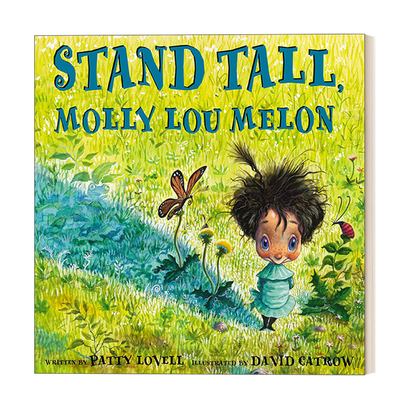 英文原版 Stand Tall  Molly Lou Melon 站高点，莫莉·露  5-8岁儿童家庭友谊精装绘本 David Catrow 英文版 进口英语原版书籍