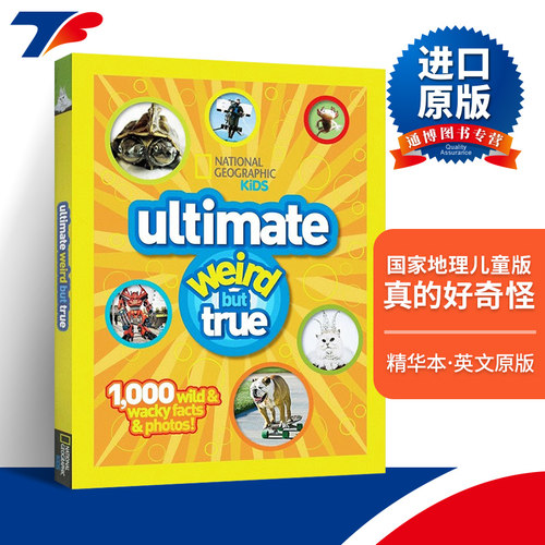 英文原版 National Geographic Kids Ultimate Weird but True 国家地理儿童版 真的好奇怪 精华本 英文版