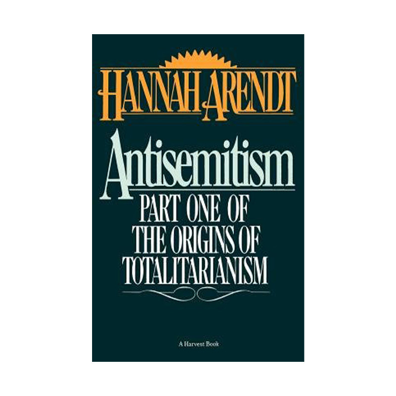 英文原版 Antisemitism 极权主义三部曲之一 汉娜阿伦特 进口原版英文书籍