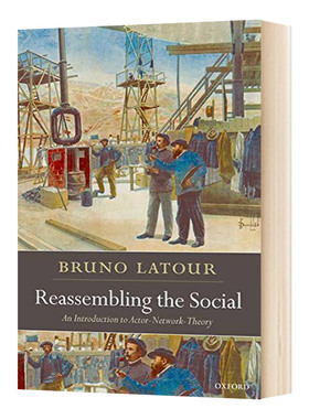 Reassembling the Social  社会重组：网络行为理论进口原版英文书籍