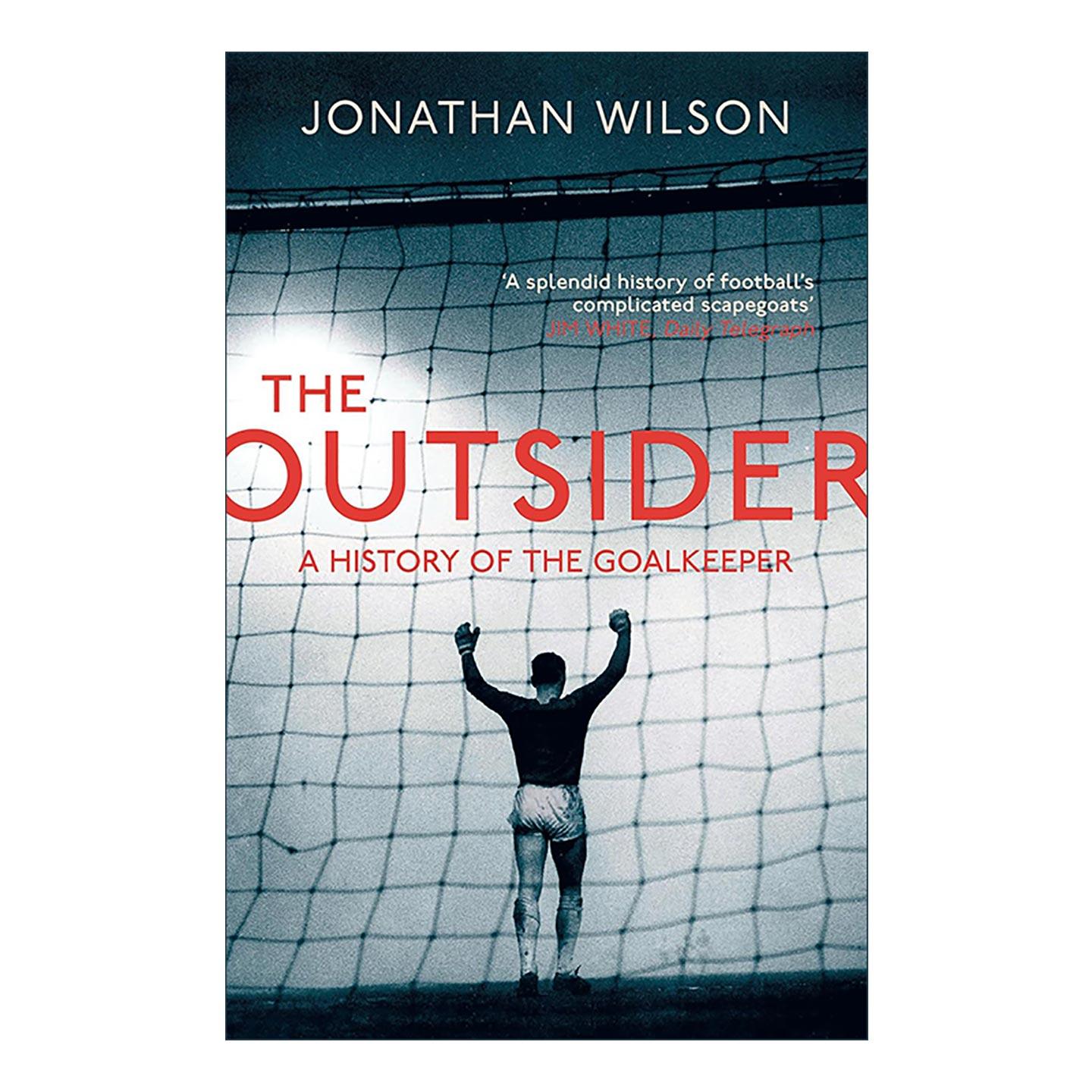 英文原版 The Outsider 局外人 守门员的完整历史 英文版 进口英语原版书籍