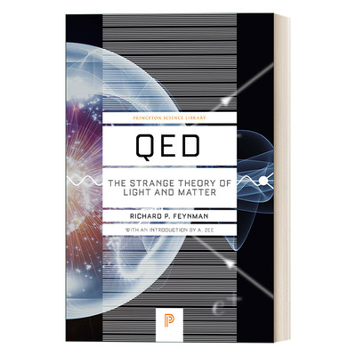 英文原版 QED The Strange Theory of Light and Matter 光和物质的奇妙理论 Richard P. Feynman理查德·费曼 英文版 进口原版书