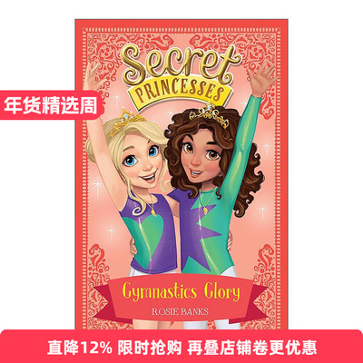 英文原版 Secret Princesses Gymnastics Glory 秘密公主 体操荣耀 儿童章节桥梁书 英文版 进口英语原版书籍