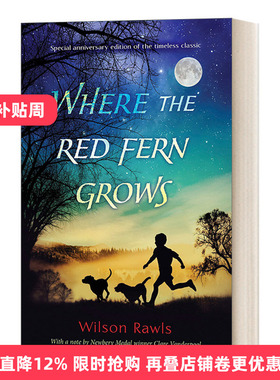 英文原版 Where the Red Fern Grows Anniv. Ed. 红色羊齿草的故乡 Wilson Rawls 精装周年纪念收藏版 英文版 进口英语原版书籍