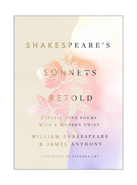 英文原版 Shakespeare's Sonnets Retold 莎士比亚十四行诗 重述版 精装 James Anthony 英文版 进口英语原版书籍