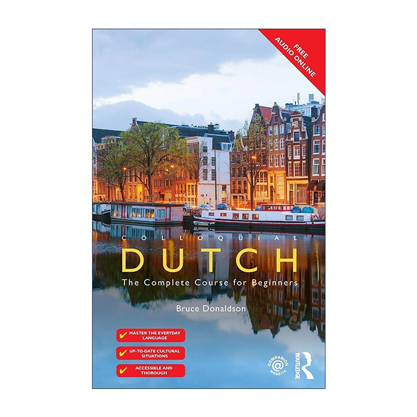 原版 Colloquial Dutch 初学者口语指南 荷兰语 第3版 进口原版书籍