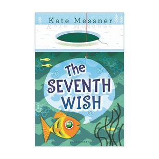 第七个愿望 Kate Messner儿童成长小说 英文原版 进口英语原版 Wish 英文版 书籍 Seventh