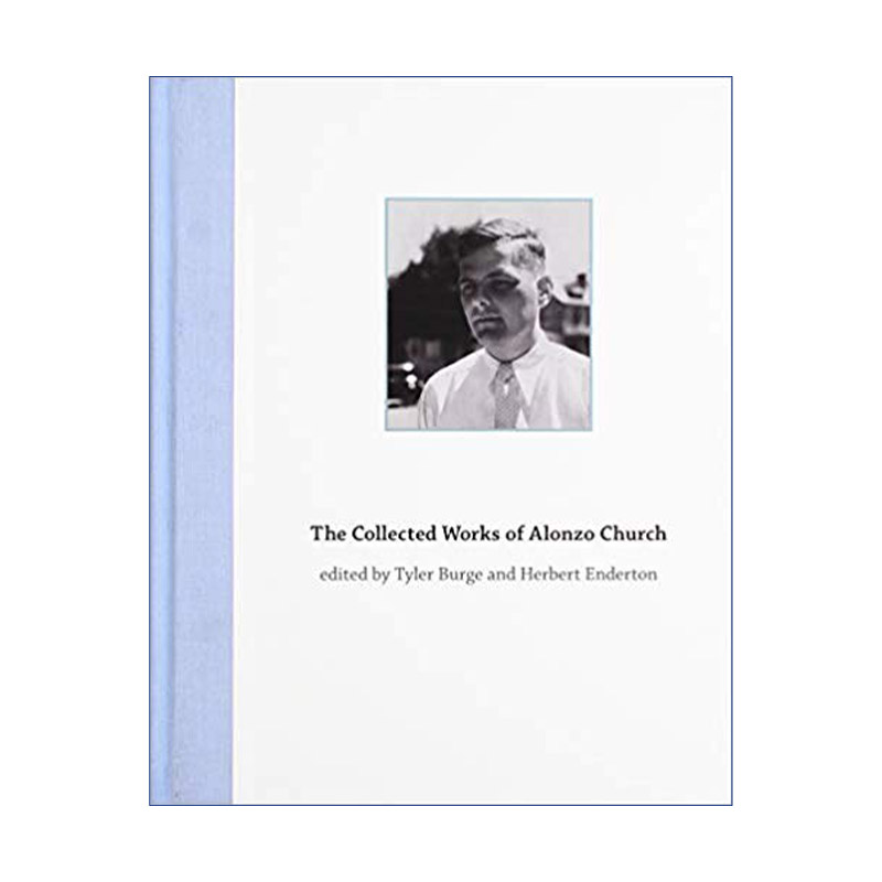 英文原版 The Collected Works of Alonzo Church The MIT Press 阿隆佐·丘奇著作集 数学 数理逻辑 哲学 精装 进口英语原版书籍