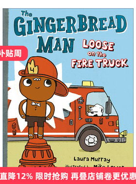 英文原版 The Gingerbread Man Loose on the Fire Truck The Gingerbread Man Is Loose 姜饼人逃出消防车 姜饼人冒险记系列 儿童