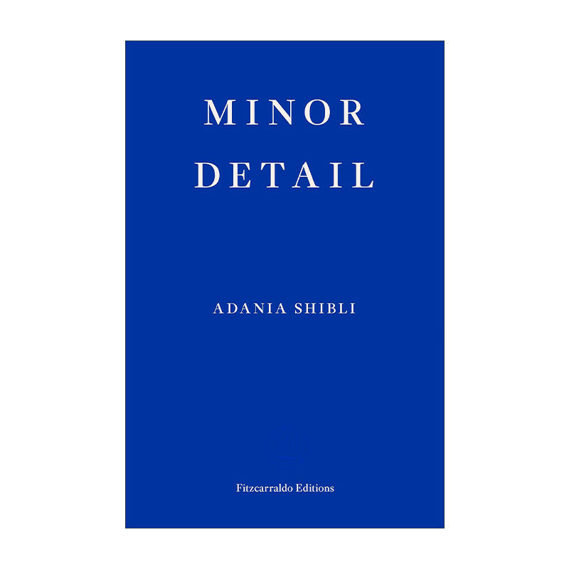 英文原版 Minor Detail 小细节 阿达尼亚·希布利 布克国际奖提名 英文版 进口英语原版书籍