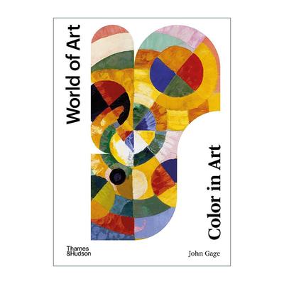 英文原版 Colour In Art 艺术中的色彩 World of Art系列 约翰·盖奇 英文版 进口英语原版书籍