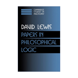 英文版 书籍 Philosophical David Lewis 大卫·刘易斯哲学逻辑论文集 Logic 进口英语原版 英文原版 剑桥哲学研究系列 Papers
