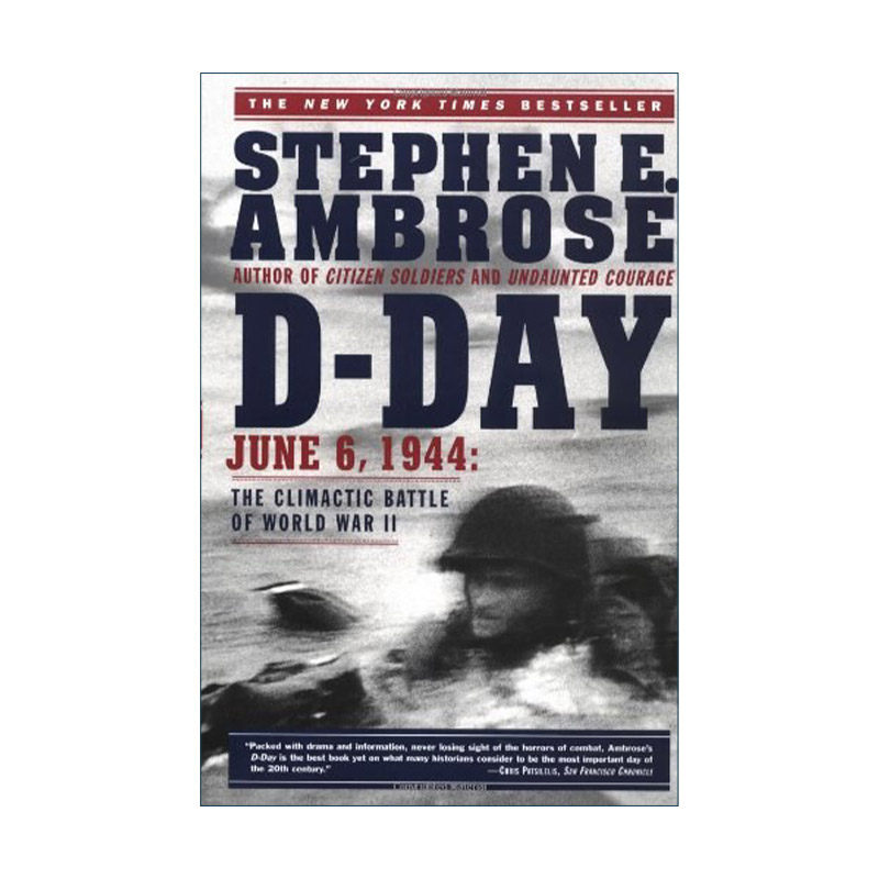 英文原版 D-Day 诺曼底巅峰时刻 第二次世界大战的高潮战役 美国历史学家史蒂芬·E.安布罗斯 英文版 进口英语原版书籍