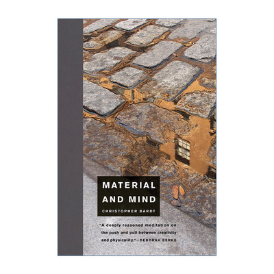 英文原版 Material and Mind (The MIT Press) 物质与思想 罗得岛设计学院建筑学教授Christopher Bardt 精装 英文版 进口英语原版