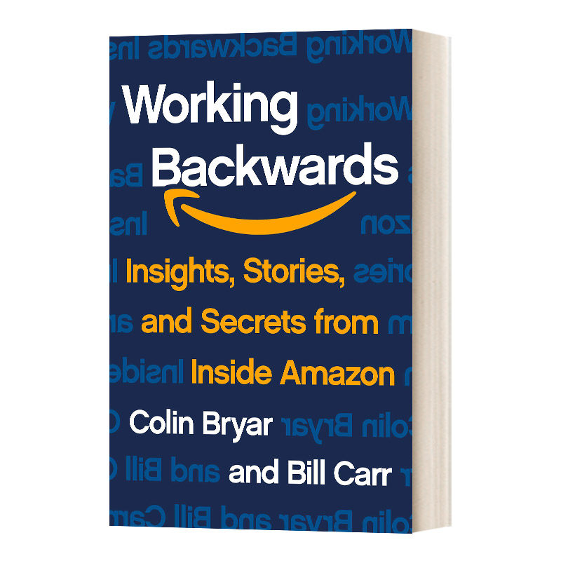 Working Backwards 逆向工作法 美版精装进口原版英文书籍