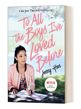 To All the Boys I've Loved Before #1 致所有我曾爱过的男孩 电影版进口原版英文书籍