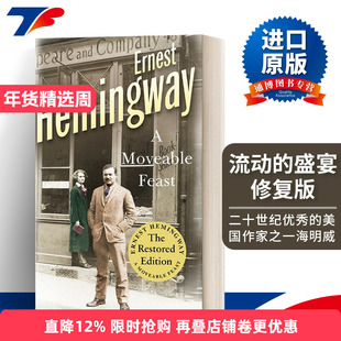 英文原版 A Moveable Feast Restored Edition 流动的盛宴 修复版 含海明威原始手稿 英文版 进口英语原版书籍