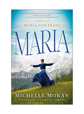 英文原版 Maria 玛丽亚 音乐之声 娜芙蒂蒂作者Michelle Moran 英文版 进口英语原版书籍