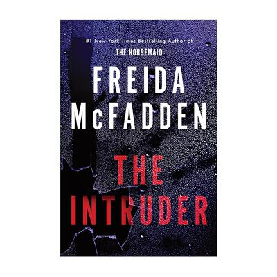 英文原版 The Intruder 闯入者 女仆系列作者Freida McFadden弗雷达·麦克法登 惊悚悬疑小说 英文版 进口英语原版书籍