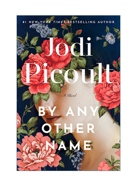 英文原版 By Any Other Name 用任何其他名字 渺小的伟大作者Jodi Picoult朱迪·皮考特 英文版 进口英语原版书籍