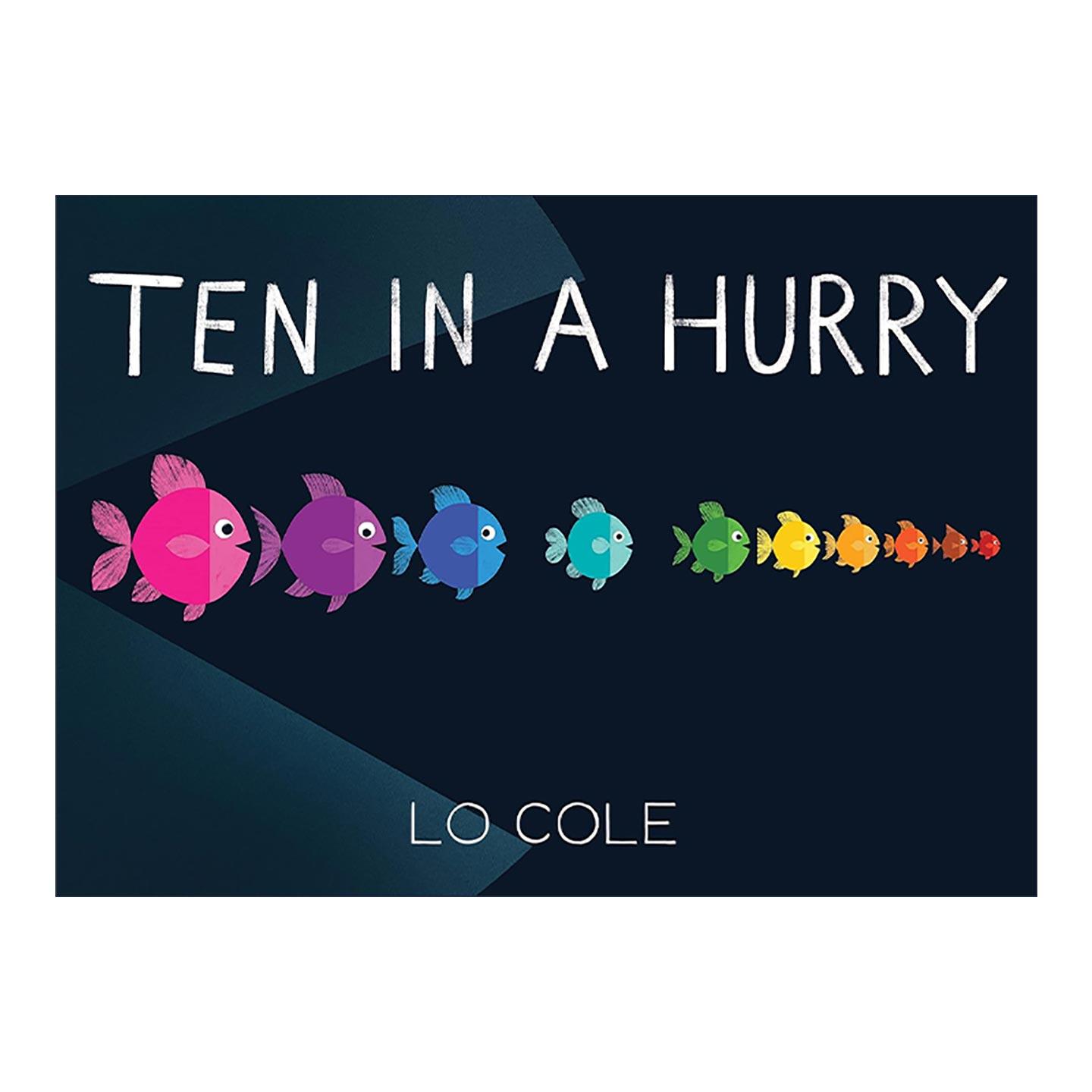 英文原版 Ten in a Hurry 大鱼吃小鱼 儿童颜色计数启蒙认知绘本 纸板书 Lo Cole 英文版 进口英语原版书籍