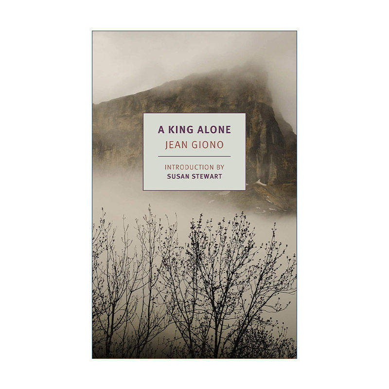 英文原版 A King Alone New York Review Books Classics 一个郁郁寡欢的国王 Jean Giono 英文版 进口英语原版书籍