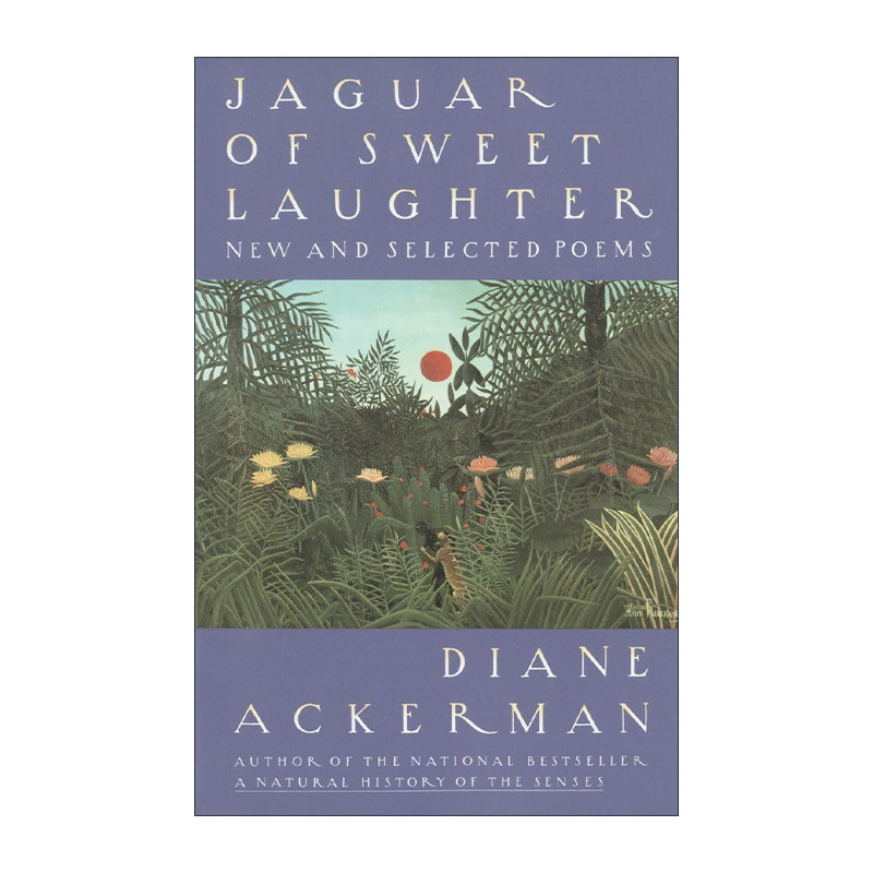 英文原版 Jaguar of Sweet Laughter 属于甜美笑声的美洲豹 诗歌集 动物园长的夫人作者Diane Ackerman戴安娜·阿克曼 英文版
