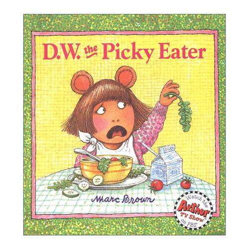 英文原版 D.W.the Picky Eater 挑食的家伙 儿童绘本 亚瑟历险记 英文版 进口英语原版书籍