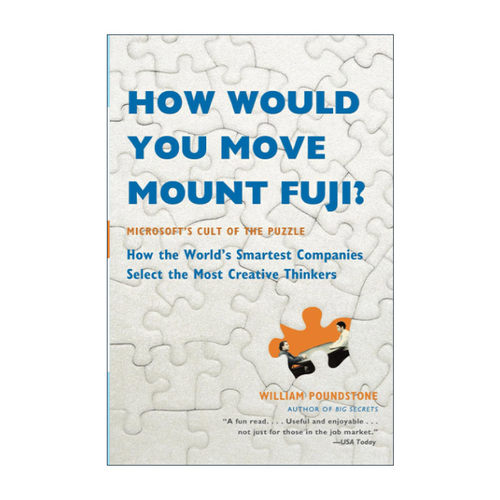 英文原版 How Would You Move Mount Fuji 微软的选秀秘密 威廉·庞德斯通 如何移动富士山 英文版 进口英语原版书籍